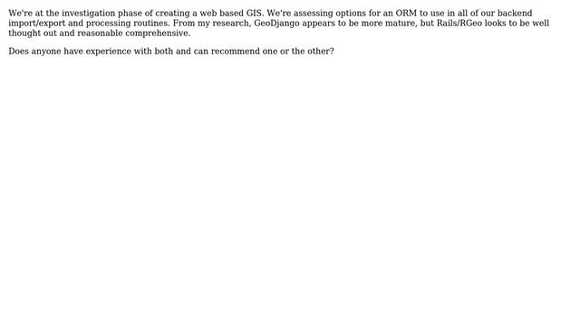 GIS: Pros and cons of using Ruby/Rails/RGeo or Python/GeoDjango for a web based GIS смотреть онлайн