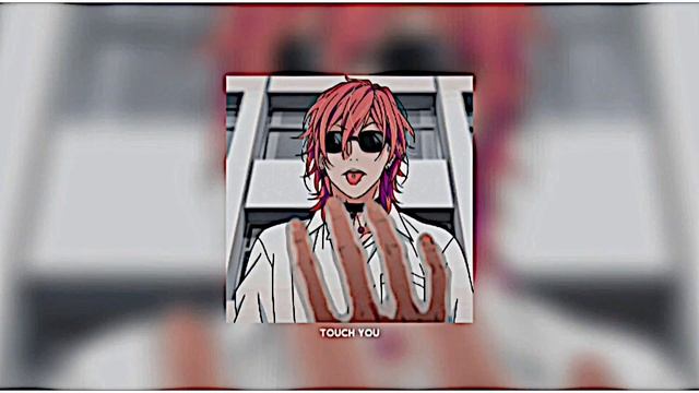 Touch You // Yarichin B Club //sped Up