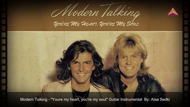 Modern Talking – You're My Heart, You're My Soul (Guitar Instrumental) смотреть онлайн