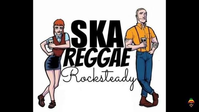 Ska Reggae Rocksteady смотреть онлайн