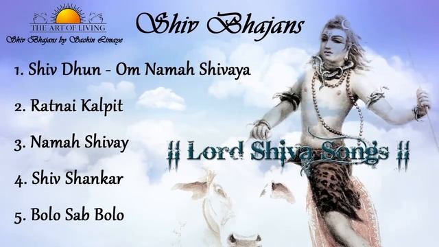 Shiv Bhajans - Shiv Dhun - Om Namah Shivaya - Namah Shivay - Shiv Shankar - Bolo Sab Bolo