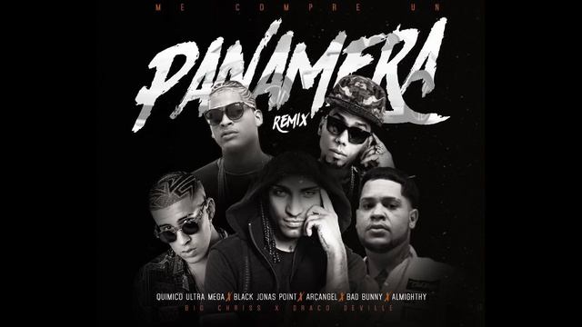Panamera Remix -  Quimicoultramega X Black Jonas Point X Badbunny X Almighty X Arcangel