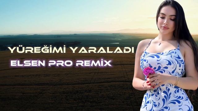 Elsen Pro - Yüreğimi Yaraladın смотреть онлайн