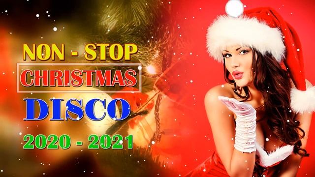 Nonstop Christmas Disco 2020 2021 ✨??Nonstop Weihnachtslieder Disco 2020 2021 смотреть онлайн