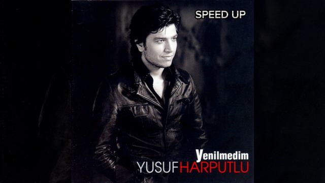 Yusuf Harputlu - Kıskanıyorum (Speed Up)