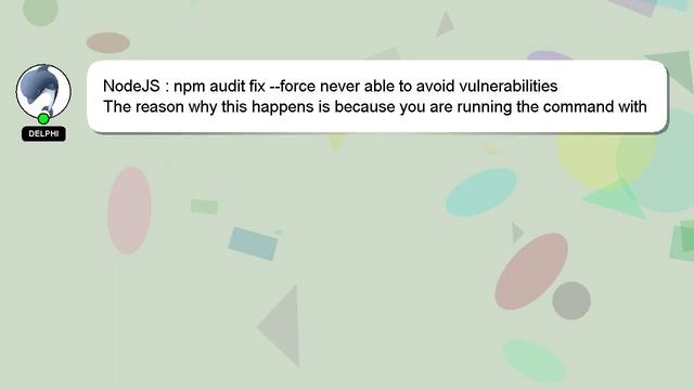 NodeJS : npm audit fix --force never able to avoid vulnerabilities смотреть онлайн