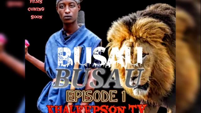 💯💥🔥💯 BUSAU SABON Shire Khaleepson tv BUSAU COMING SOON смотреть онлайн