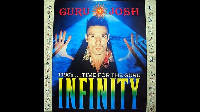 Guru Josh – Infinity (Much Much More) [Vinile Americano 12", 1990] смотреть онлайн