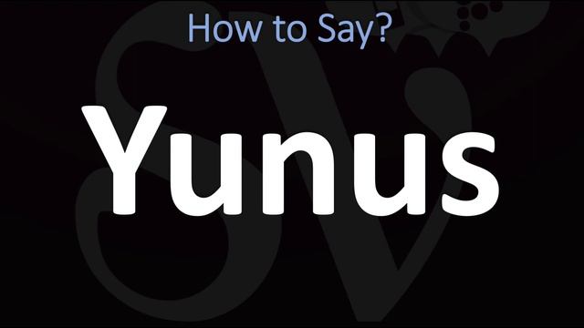 How to Pronounce Yunus? (BIBLE) смотреть онлайн