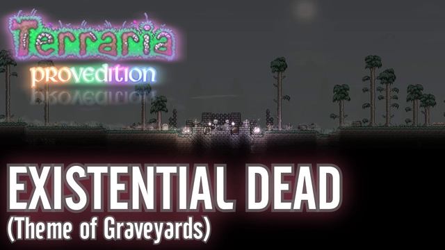 Terraria: ProvEdition OST - Existential Dead (Graveyards) смотреть онлайн