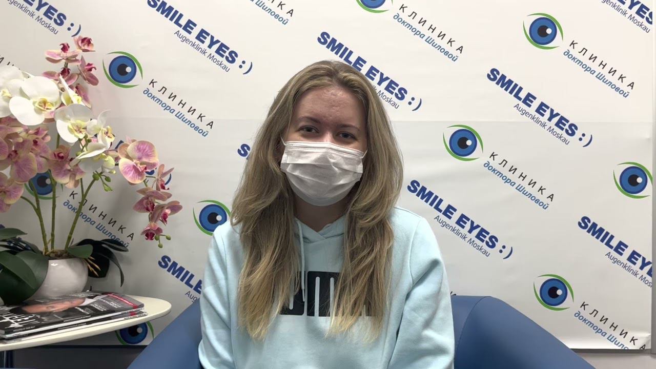 Отзыв пациенки после ReLEx SMILE (-9) смотреть онлайн