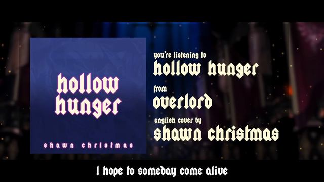 Overlord IV OP - "Hollow Hunger" (English Cover) by @ShawnChristmas смотреть онлайн