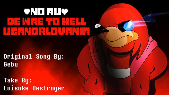 [NO AU] De Wae To Hell - Ugandalovania My Take смотреть онлайн
