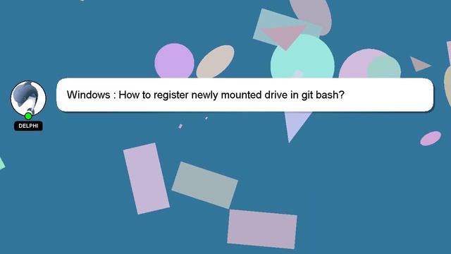 Windows : How to register newly mounted drive in git bash? смотреть онлайн