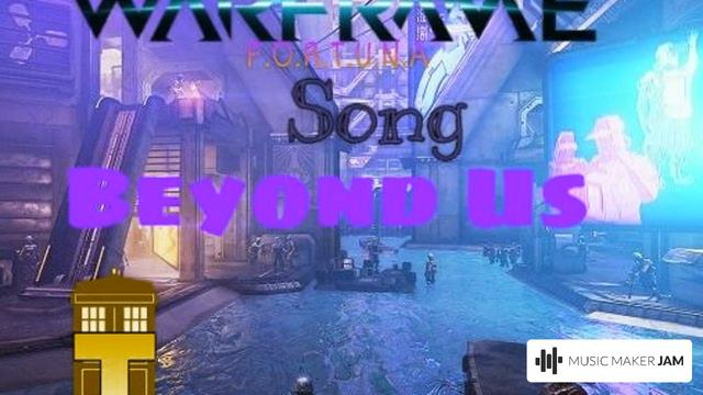 Warframe Fortuna Song Beyond Us смотреть онлайн