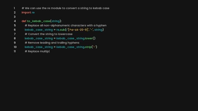 Convert a string to kebab case in python смотреть онлайн
