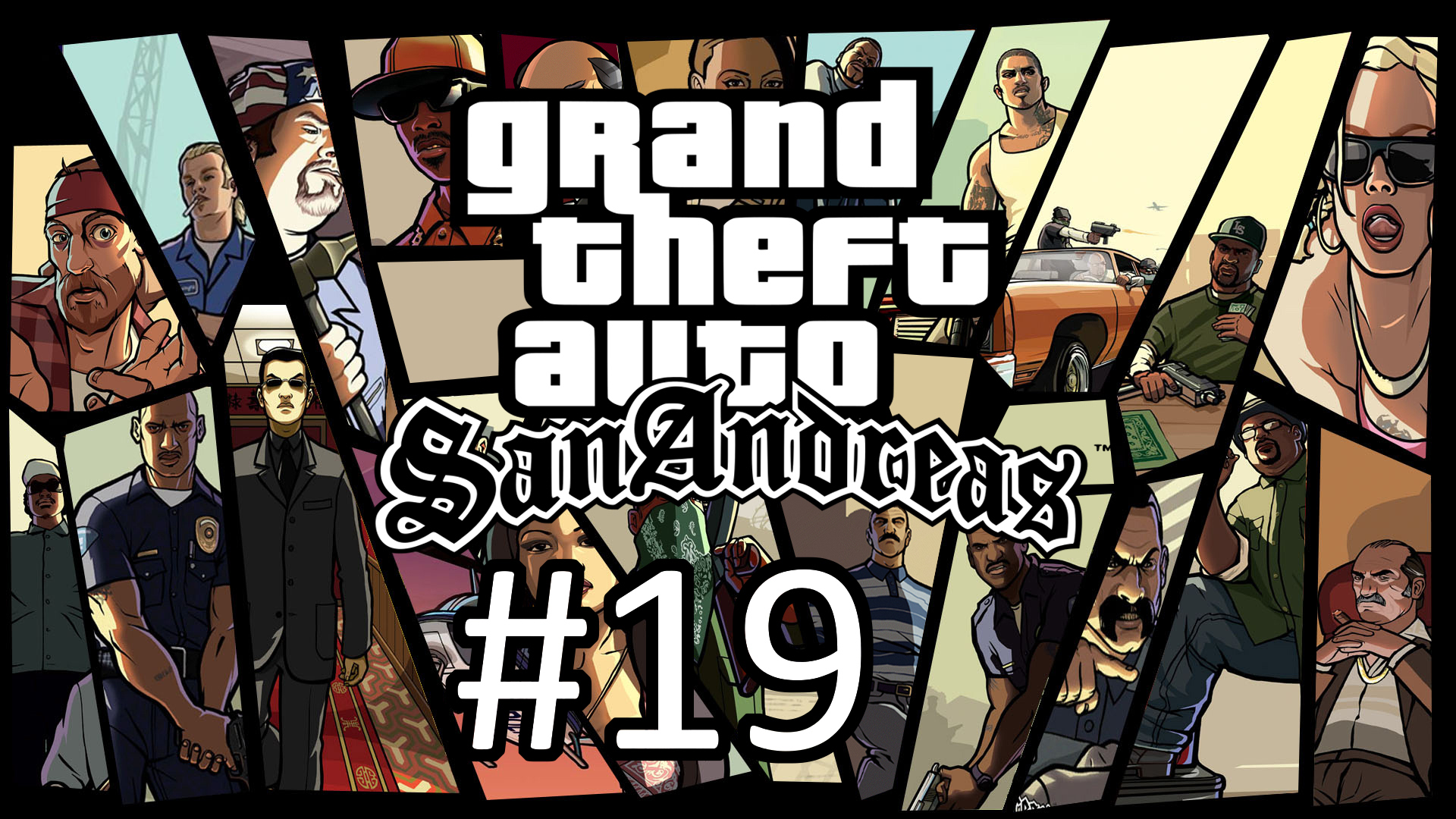 Прохождение Grand Theft Auto: San Andreas - Часть 19
