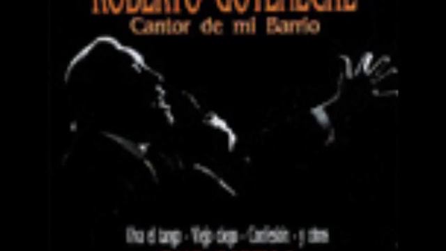 Patotero Sentimental - Roberto Goyeneche смотреть онлайн