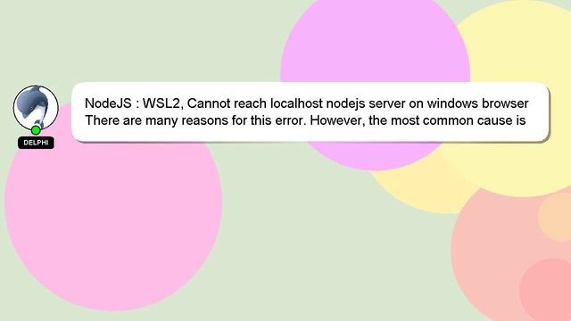 NodeJS : WSL2, Cannot reach localhost nodejs server on windows browser смотреть онлайн