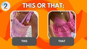 ?THIS OR THAT: CLOTHING EDITION? - Aesthetic Quiz