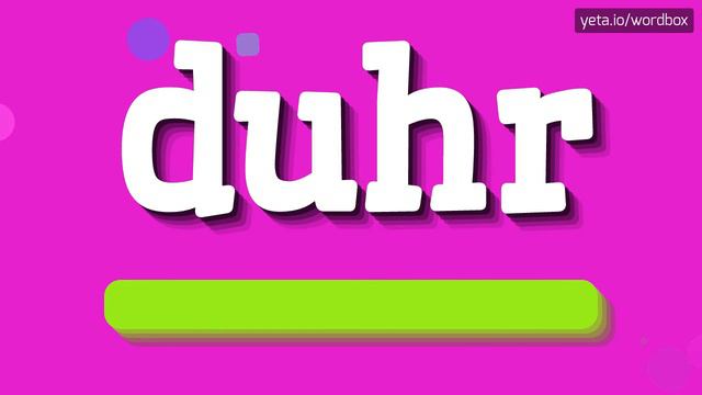 DUHR - HOW TO PRONOUNCE IT? #duhr смотреть онлайн