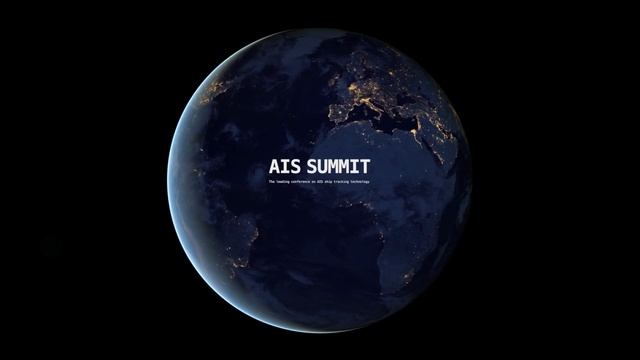 AIS SUMMIT - The leading conference on AIS ship tracking technology смотреть онлайн