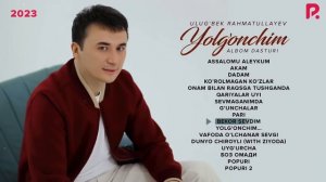 Ulug'bek Rahmatullayev - Yolg'onchim nomli albom dasturi 2023