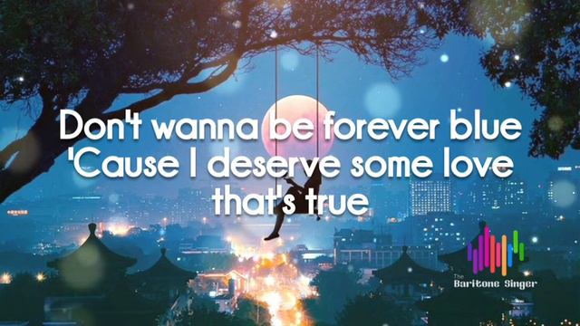 FOREVER BLUE - Male Baritone Key Karaoke смотреть онлайн