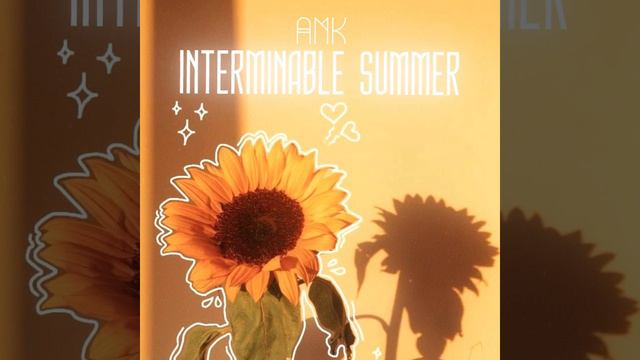 AMK - Interminable Summer