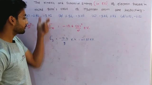 The kinetic and potential energy of electron present in third bohr's orbit of hydrogen atom are смотреть онлайн