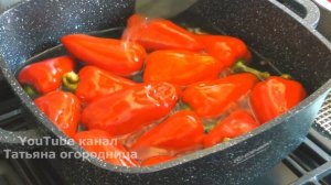 Готовьте двойную порцию БЕЗ ЗАМОРОЧЕК! Целый перец на зиму в кисло-сладком маринаде с маслом.