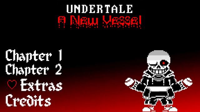 UNDERTALE: A New Vessel - Putting the Skeleton to Use (Remastered) (Menu theme and first look) смотреть онлайн