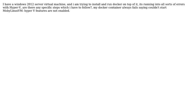Running Docker on a windows 2012 server virtual machine смотреть онлайн