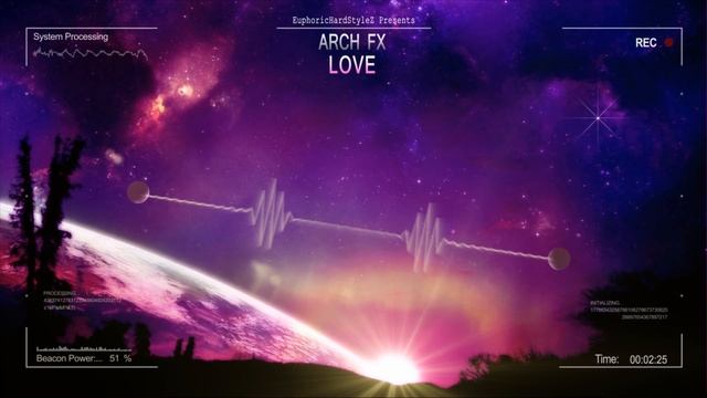 Arch FX - LOVE [HQ Free] смотреть онлайн