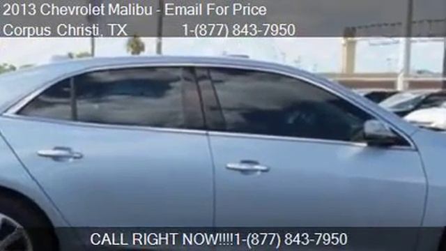 2013 Chevrolet Malibu LTZ 4dr Sedan w/1LZ for sale in Corpus смотреть онлайн