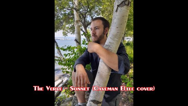 The Verve - Sonnet (Caveman Eltee acoustic cover) смотреть онлайн