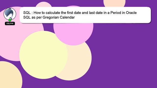 SQL : How to calculate the first date and last date in a Period in Oracle SQL as per Gregorian Cale смотреть онлайн