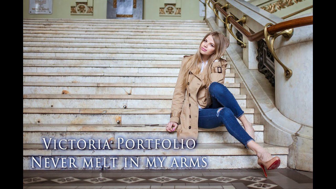 Victoria Portfolio - Never melt in my arms смотреть онлайн