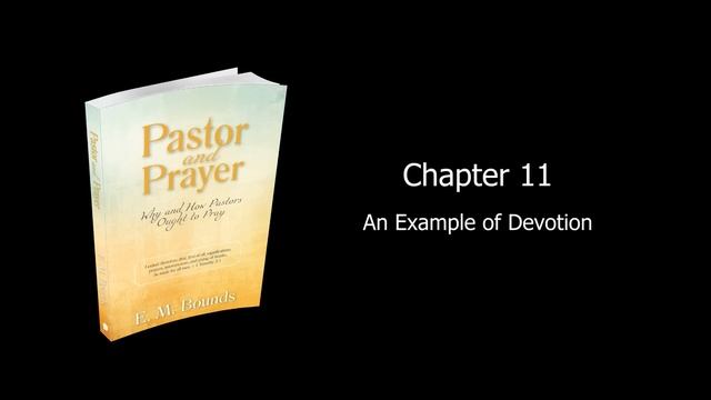 Pastor and Prayer | E. M. Bounds | Free Christian Audiobook смотреть онлайн