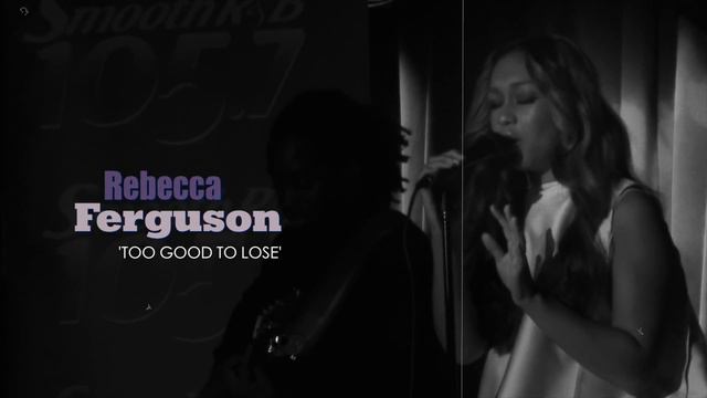 Rebecca Ferguson 'Too Good To Be True' смотреть онлайн