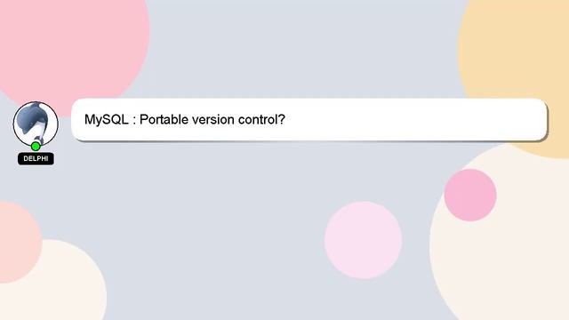 MySQL : Portable version control? смотреть онлайн