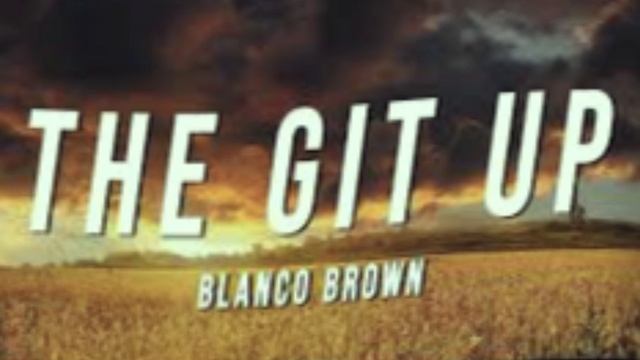 The Git Up INSTRUMENTAL REMAKE REMIX (Blanco Brown) смотреть онлайн