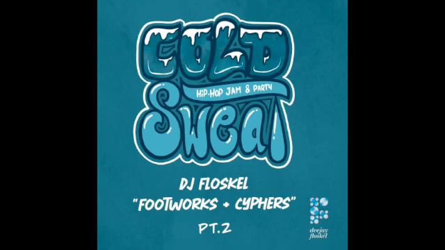 DJ Floskel: "Cold Sweat: Footworks + Cyphers, Pt. 2" (Copyright Edit) смотреть онлайн