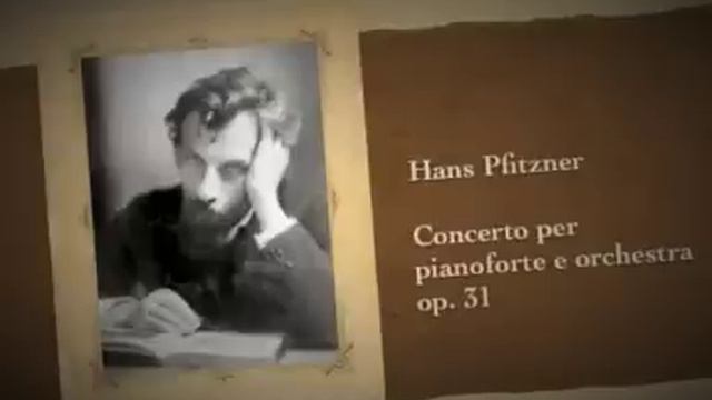 Hans Pfitzner Concerto per pianoforte e orchestra op. 31 смотреть онлайн