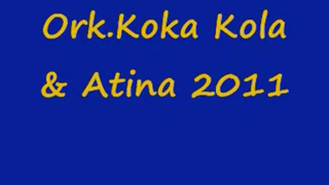 Ork Koka Kola & Atina 2011 Uzivo Me Cave Kerava Suneti