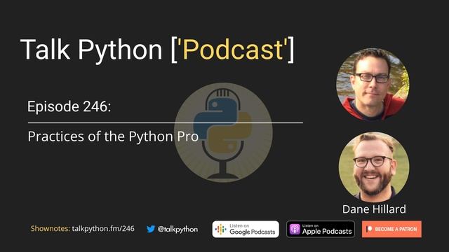 #246 Practices of the Python Pro смотреть онлайн