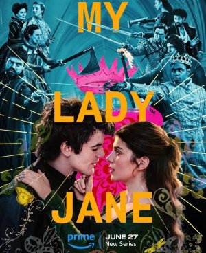 Моя леди Джейн 1 Сезон - Трейлер (Сериал 2024)