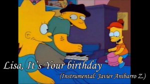 The Simpsons - Lisa It's Your Birthday (Piano Cover: Javier Anibarro Z.)
