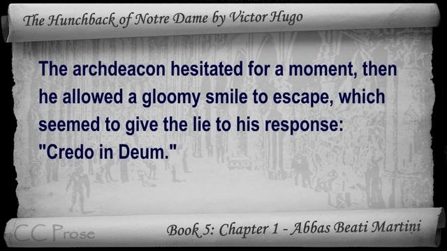 Book 05 - Chapter 1 - The Hunchback of Notre Dame by Victor Hugo - Abbas Beati Martini смотреть онлайн