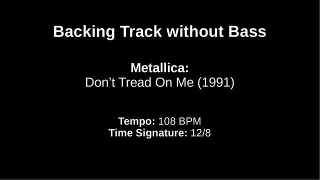 Metallica: Don't Tread On Me (Backing Track for Bass Players) смотреть онлайн